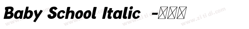 Baby School Italic  字体转换